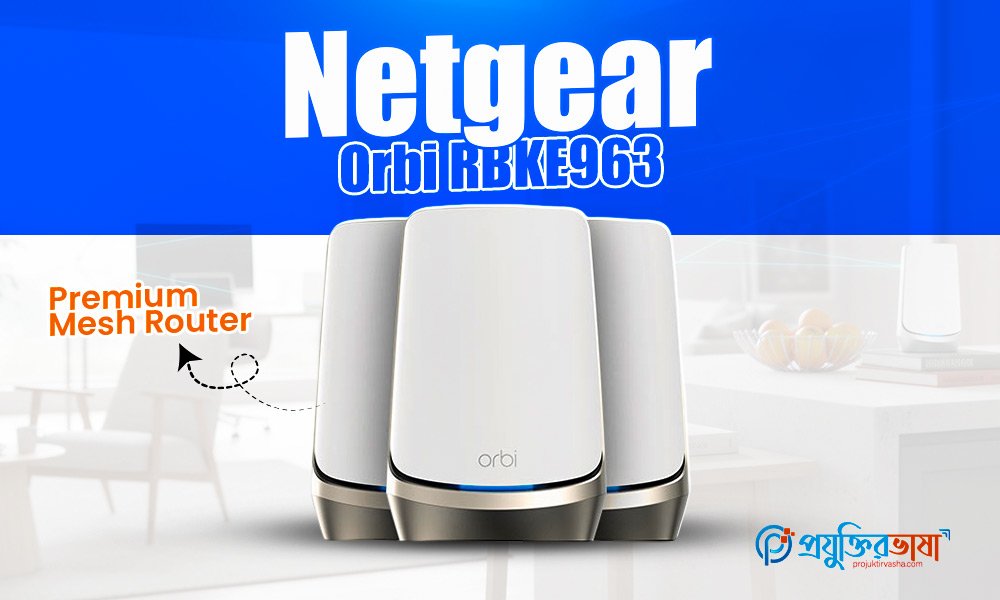 Netgear Orbi RBKE963 (Premium Mesh Router)