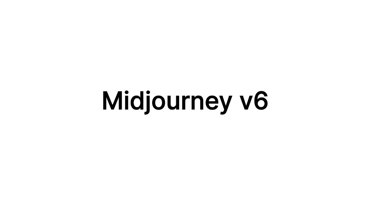Midjourney V6